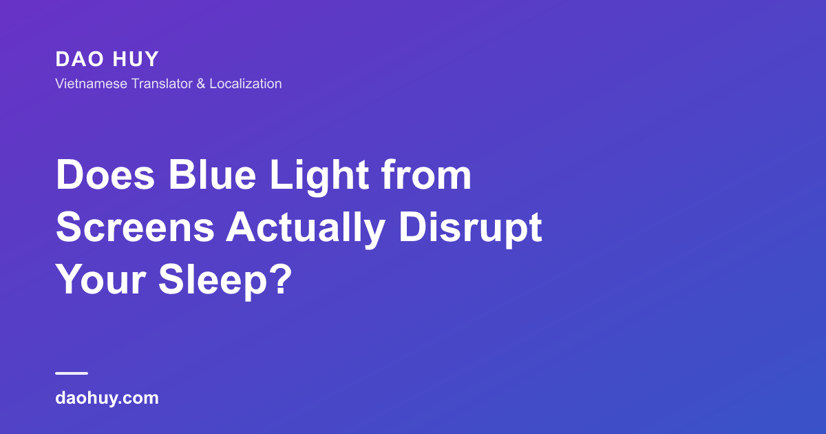 La lumière bleue des écrans perturbe-t-elle vraiment votre sommeil ?