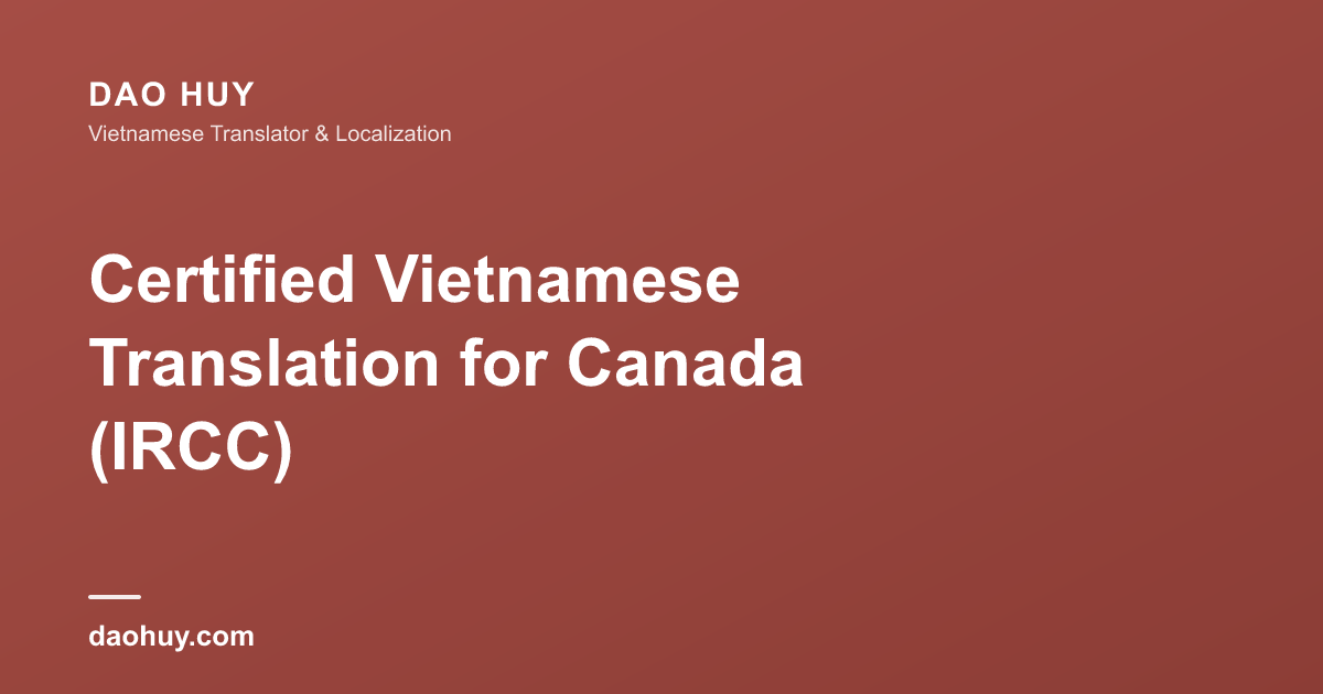 Traduction vietnamienne certifiée pour le Canada (IRCC)