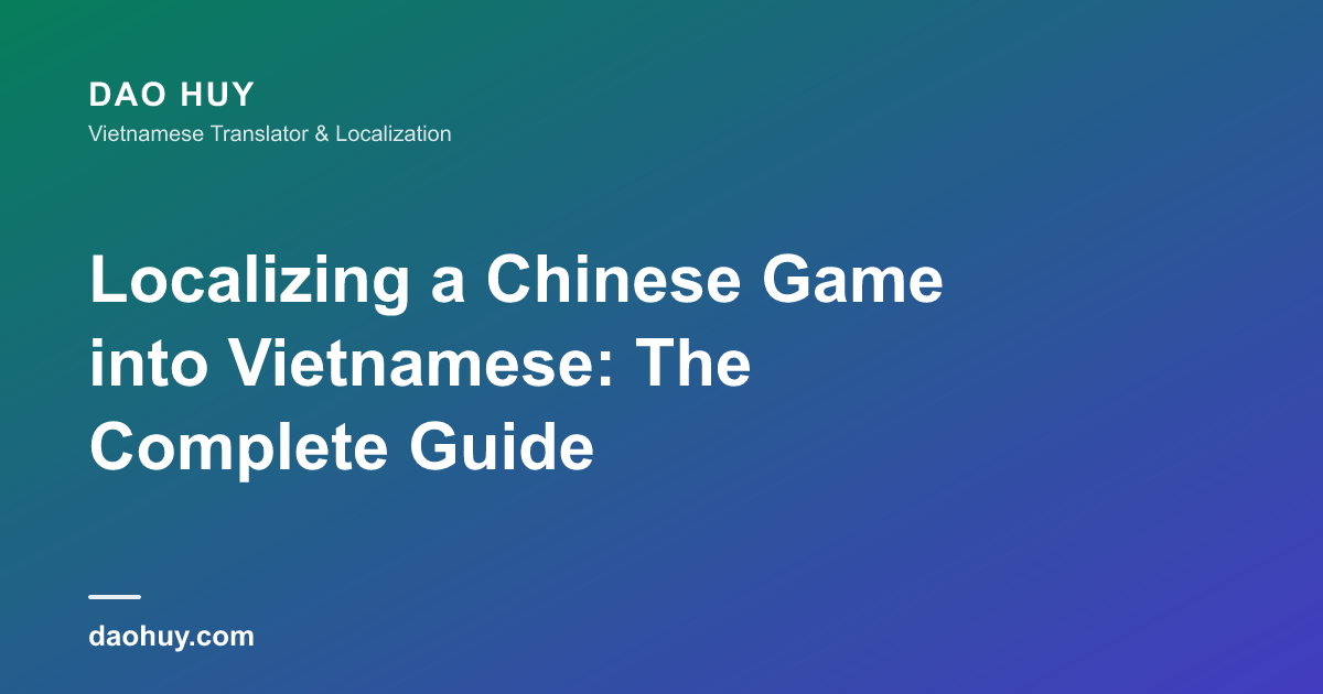 Localiser un jeu chinois en vietnamien : guide complet