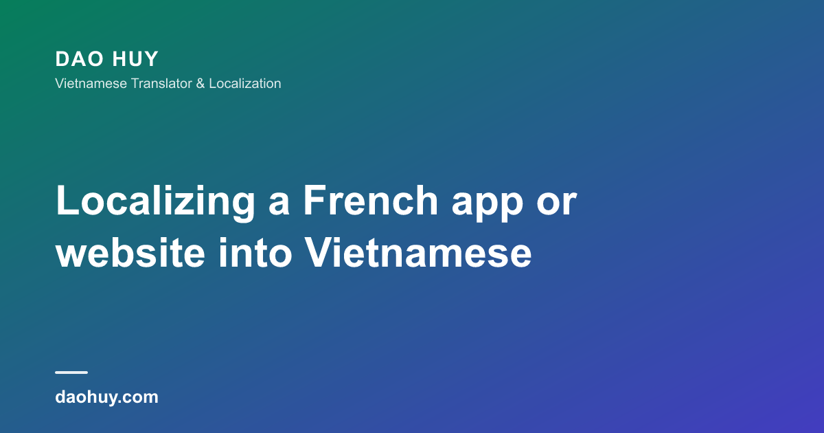 Localiser une application ou un site français en vietnamien