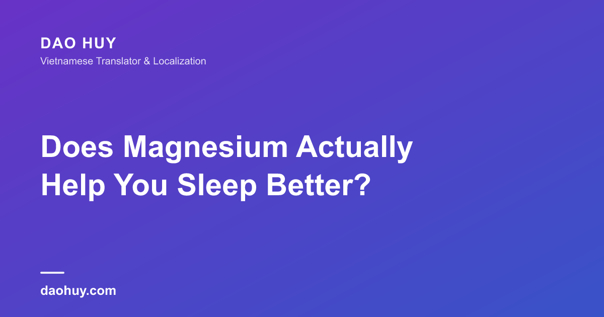 Le Magnésium Aide-t-il Vraiment à Mieux Dormir ?