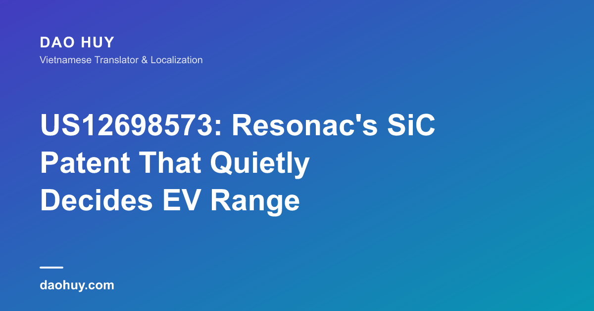US12698573: Resonac's SiC Patent That Quietly Decides EV Range