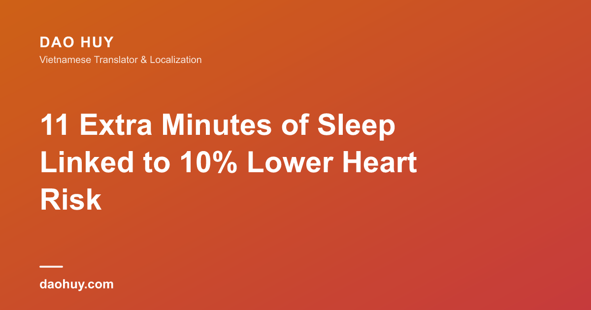 Dormir 11 minutes de plus réduit le risque cardiaque de 10%