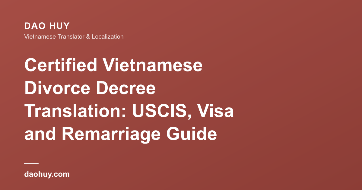 越南离婚判决书认证翻译:美国移民、签证与再婚完整指南