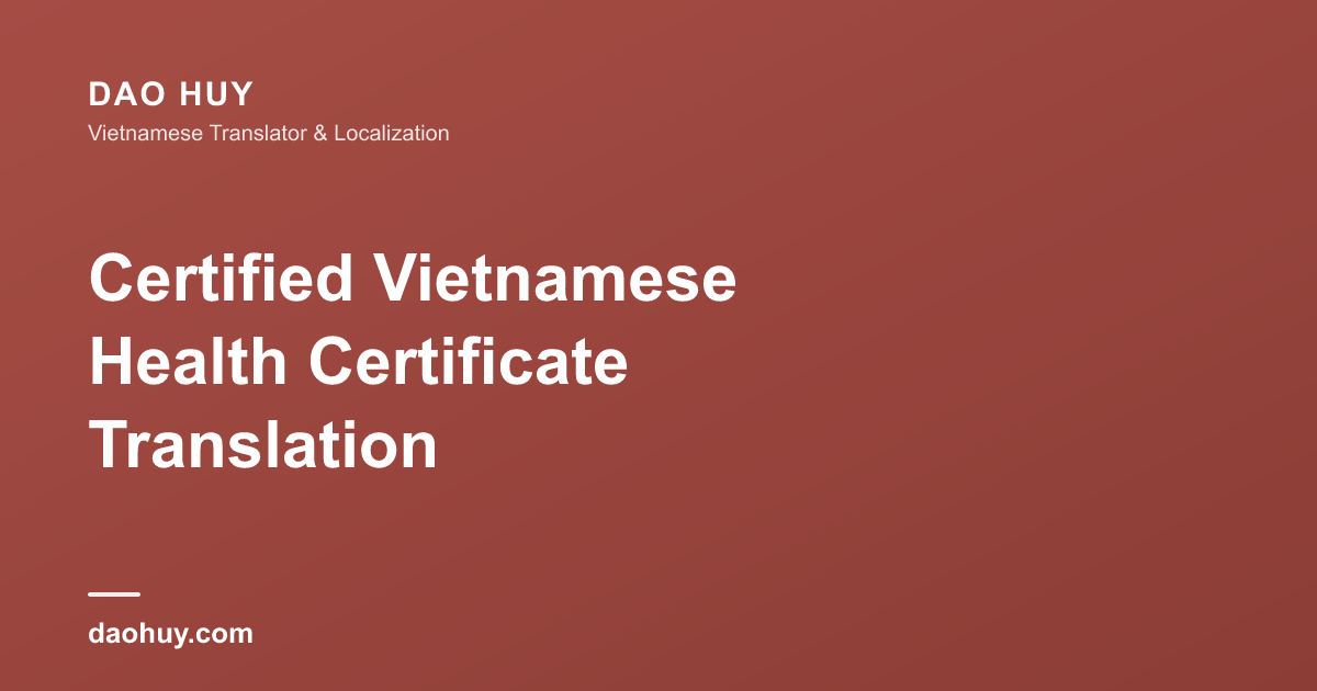 Certified Vietnamese Health Certificate Translation