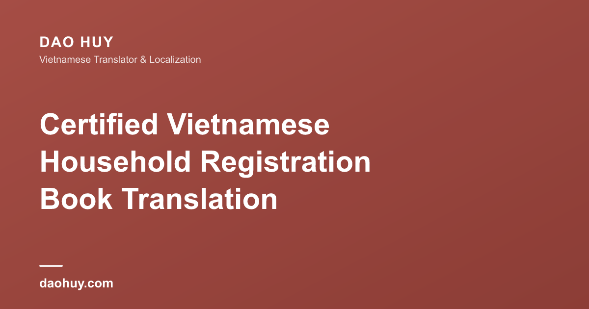 Traduction certifiée du livret de résidence vietnamien (CT07) pour l'immigration