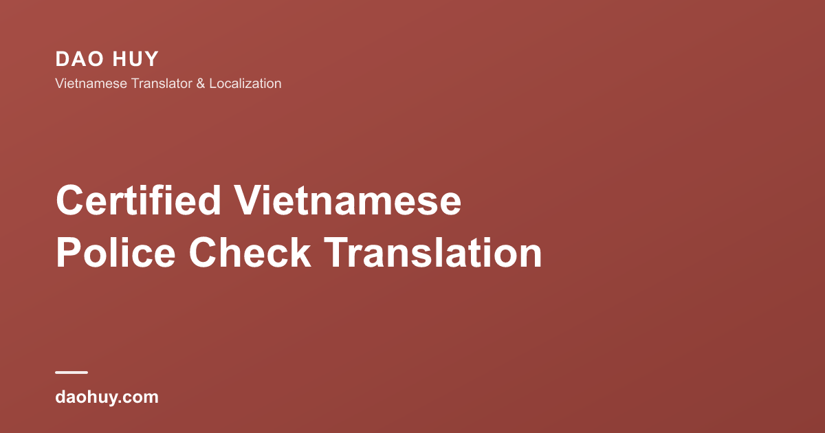 越南无犯罪记录认证翻译指南
